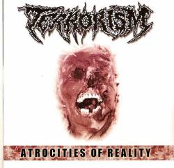 Terrorism : Atrocities of Reality